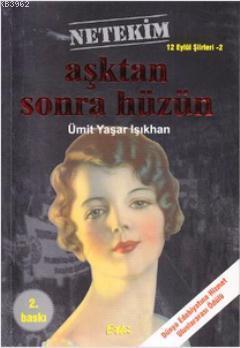Aşktan Sonra Hüzün; 12 Eylül Şiirleri 2