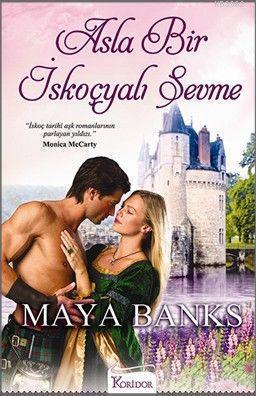 Asla Bir İskoçyalı Sevme