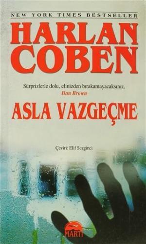 Asla Vazgeçme (Özel Baskı)