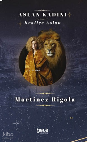 Aslan Kadını;Kraliçe Aslan