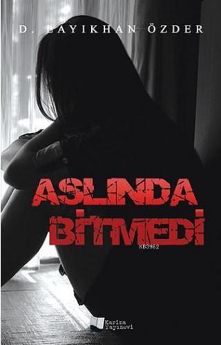 Aslında Bitmedi