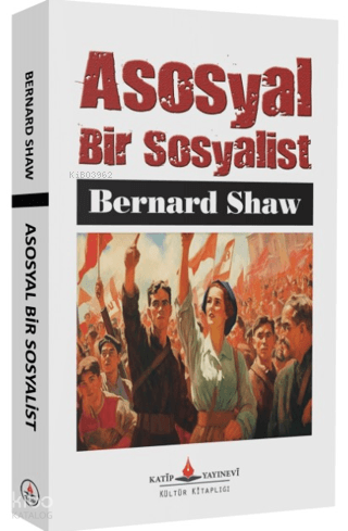Asosyal Bir Sosyalist