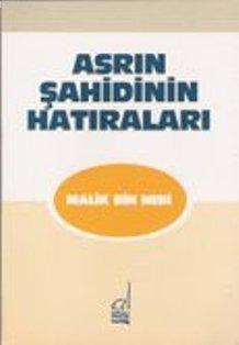 Asrın Şahidinin Hatıraları