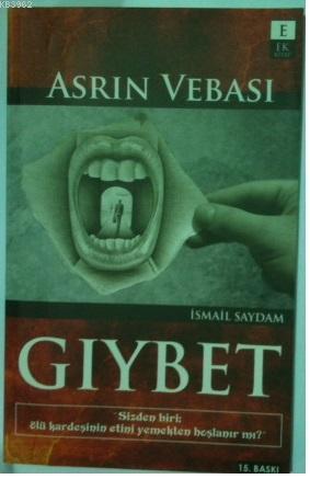 Asrın Vebası Gıybet