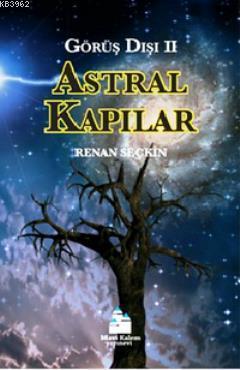 Astral Kapılar - Görüş Dışı 2