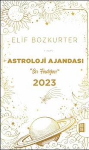 Astroloji Ajandası 2023;“Sor Fındığım”