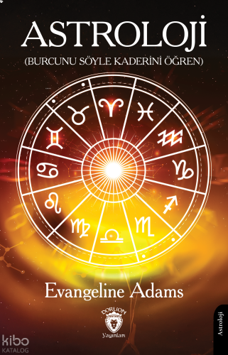 Astroloji;Burcunu Söyle Kaderini Öğren