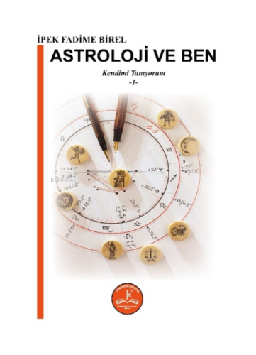 Astroloji ve Ben ;Kendimi Tanıyorum -1-
