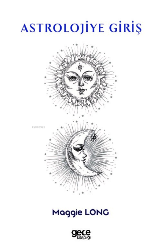 Astrolojiye Giriş - Kayıp Medeniyetlerin Sırlarını Keşfetmek