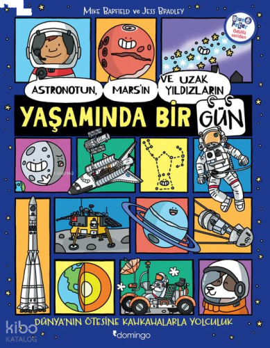 Astronotun Mars'ın ve Uzak Yıldızların Yaşamında Bir Gün