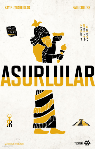 Asurlular;Kayıp Uygarlıklar