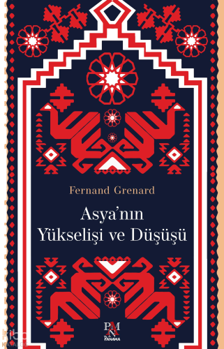 Asya'nın Yükselişi ve Düşüşü
