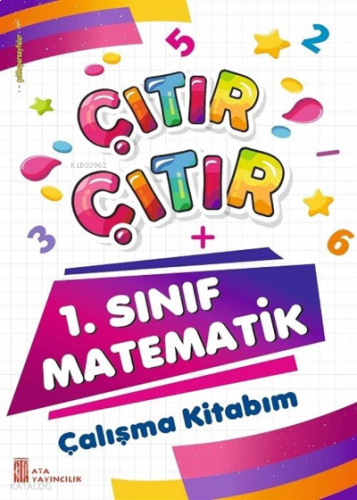 Ata Yayıncılık 1. Sınıf Çıtır Çıtır Matematik Çalışma Kitabım