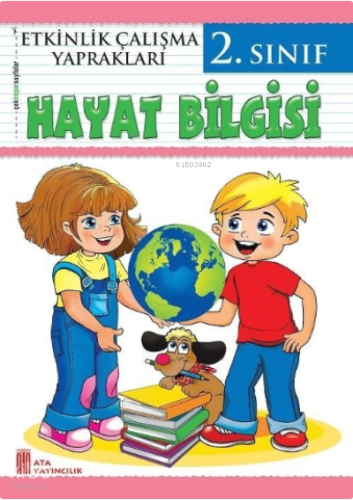 Ata Yayıncılık 2. Sınıf Etkinlik Çalışma Yaprakları Hayat Bilgisi