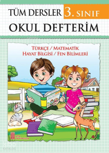 Ata Yayıncılık 3. Sınıf Tüm Dersler Okul Defterim (Spiralsiz)
