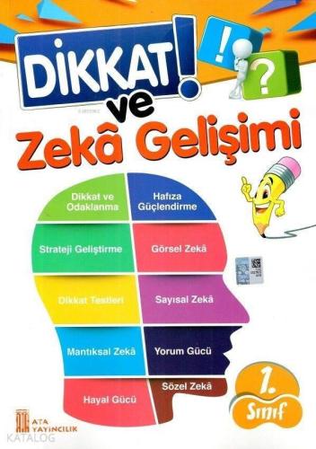 Ata Yayınları 1. Sınıf Dikkat ve Zeka Gelişimi (Bilsem) Ata