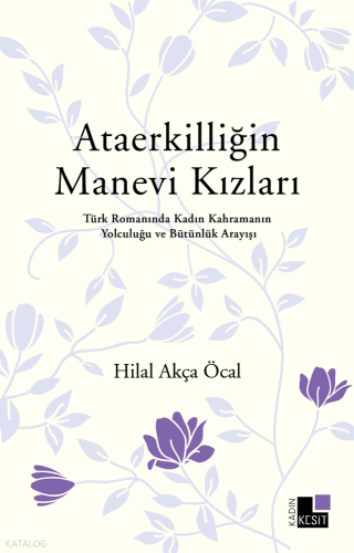 Ataerkilliğin Manevi Kızları