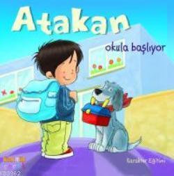 Atakan Okula Başlıyor