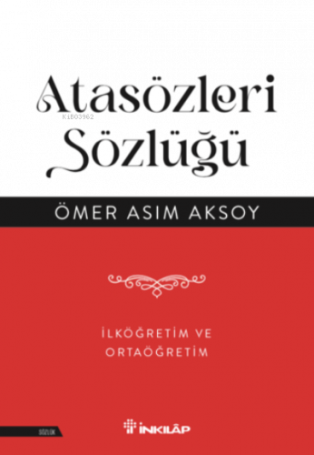 Atasözleri Sözlüğü – İlköğretim ve Ortaöğretim