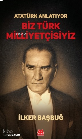 Atatürk Anlatıyor - Biz Türk Milliyetçisiyiz