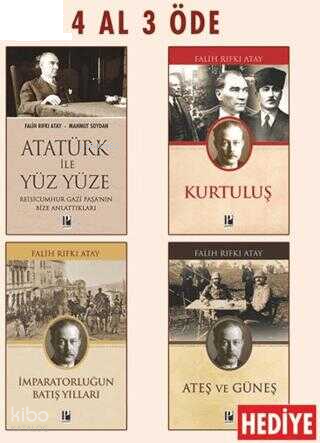 Atatürk İle Yüz Yüze - Kurtuluş-İmparatorluğun Batış Yılları - 4 Al 3 Öde Seti 2 - Ateş ve Güneş Hediye