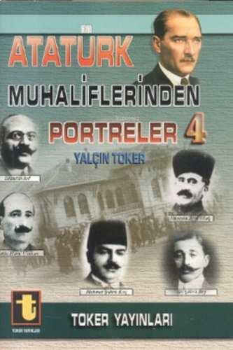 Atatürk Muhaliflerinden Portre-4