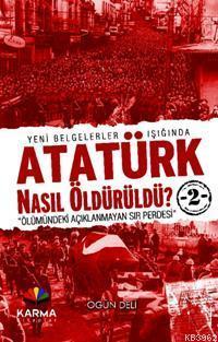 Atatürk Nasıl Öldürüldü? 2