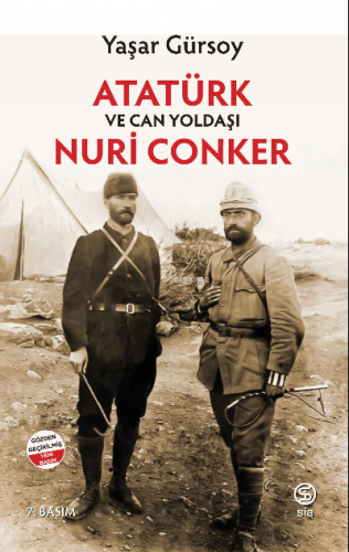 Atatürk ve Can Yoldaşı Nuri Conker