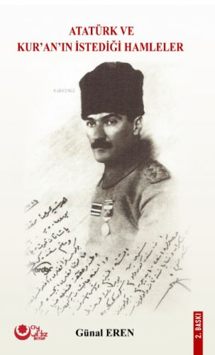 Atatürk ve Kur’an’ın İstediği Hamleler