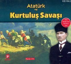 Atatürk ve Kurtuluş Savaşı