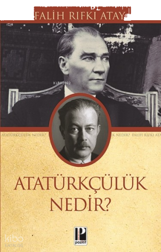 Atatürkçülük Nedir?