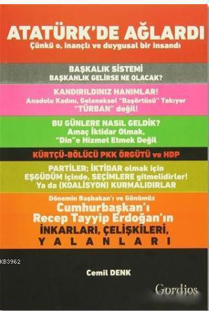 Atatürk'de Ağlardı; Çünkü O, İnançlı ve Duygusal Bir İnsandı