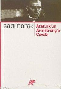 Atatürk'ün Amstrong'a Cevabı