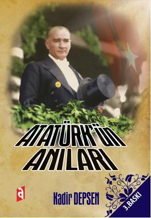 Atatürk'ün Anıları