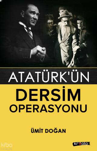Atatürk'ün Dersim Operasyonu