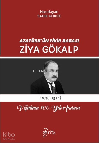 Atatürk'ün Fikir Babası Ziya Gökalp