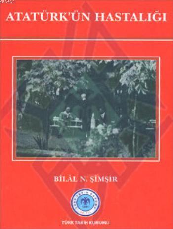 Atatürk'ün Hastalığı