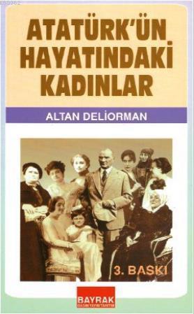 Atatürk'ün Hayatındaki Kadınlar