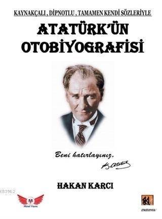 Atatürk'ün Otobiyografisi