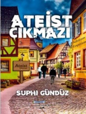 Ateist Çıkmazı