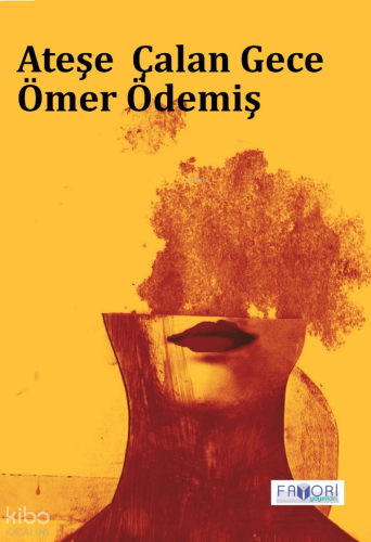 Ateşe Çalan Gece