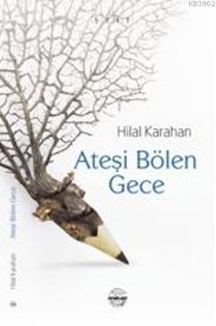Ateşi Bölen Gece