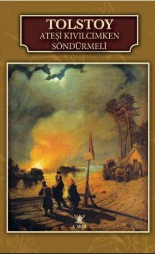 Ateşi Kıvılcımken Söndürmeli