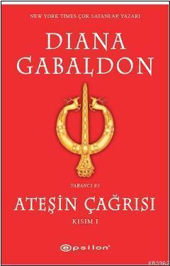 Ateşin Çağrısı (Kısım I)