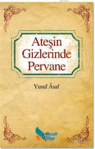 Ateşin Gizlerinde Pervane