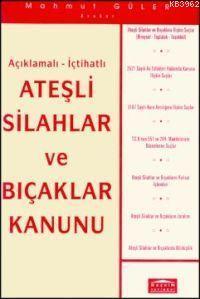 Ateşli Silahlar ve Bıçaklar Kanunu