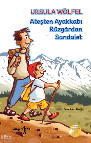 Ateşten Ayakkabı Rüzgardan Sandalet