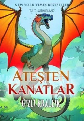 Ateşten Kanatlar; Gizli Krallık