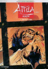 Atilla: 1 Dişi Kurt Lupa