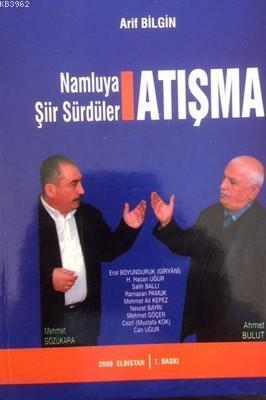 Atışma - Namluya Şiir Sürdüler